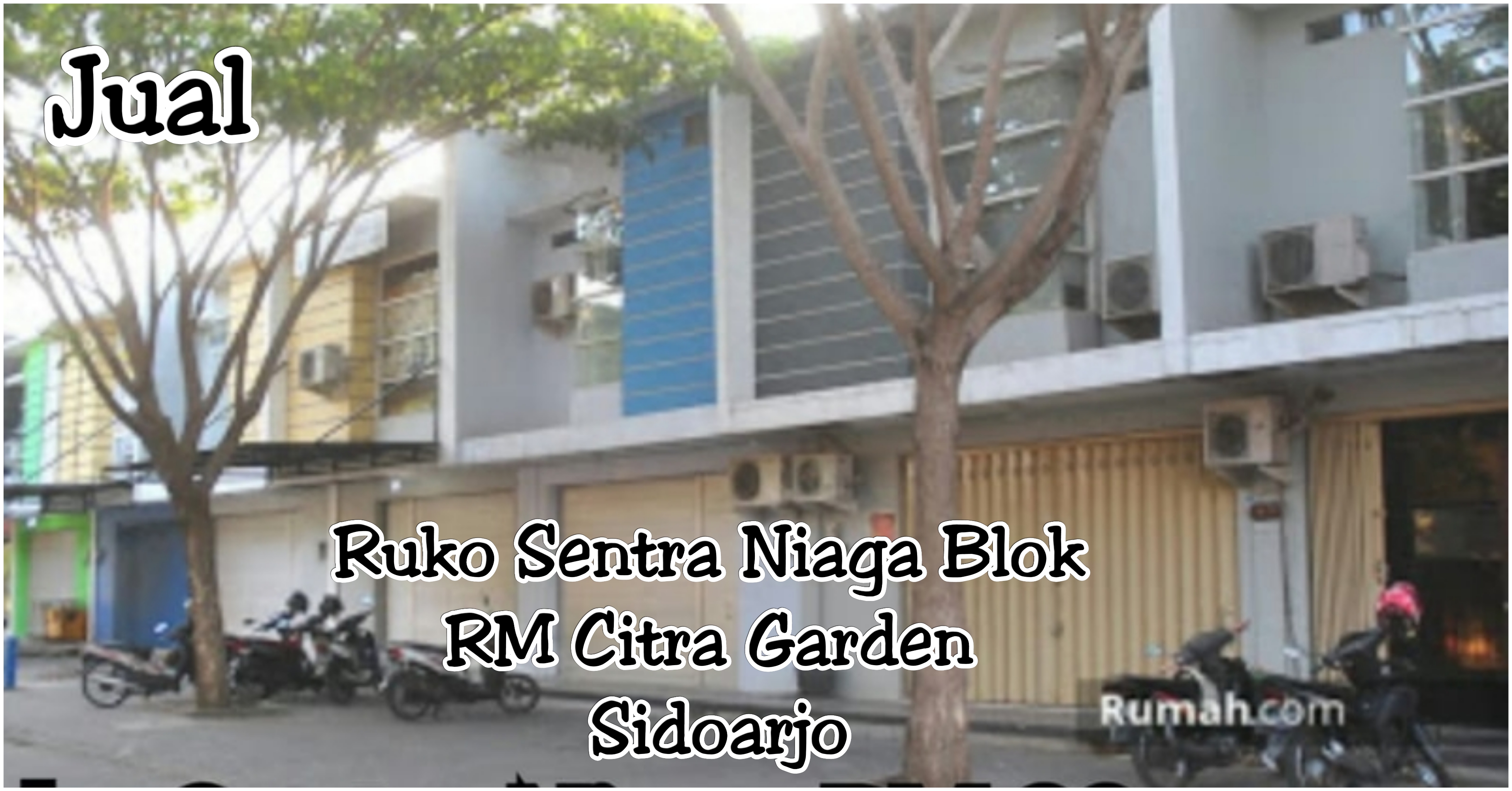 Ruko Sentra Niaga Blok RM 19, RM 20, RM 22 ( 3 unit )